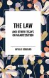 The Law and Other Essays on... - Bild 1