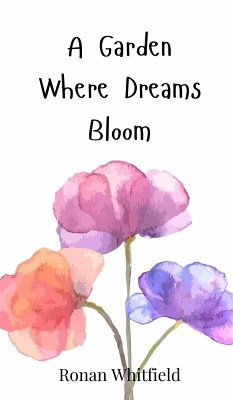 Cover A Garden Where Dreams Bloom