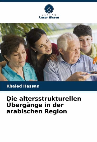 Die altersstrukturellen Übergänge in der arabischen Region Die altersstrukturellen Übergänge in der arabischen Region
