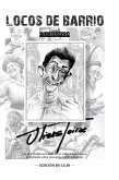 Locos de barrio - edicion de lujo