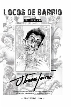 Locos de barrio - edicion de lujo - Toirac, Ulises