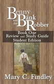 Benny and the Bank Robber Book One Review and Study Guide Student Edition Benny and the Bank Robber Book One Review and Study Guide Student Edition