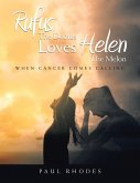 Rufus The Doofus Loves Helen the Melon Rufus The Doofus Loves Helen the Melon