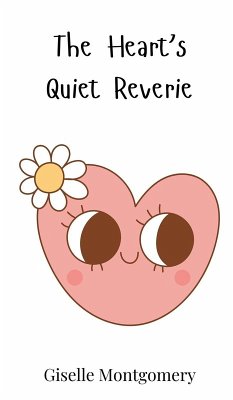 The Heart's Quiet Reverie Cover The Heart's Quiet Reverie