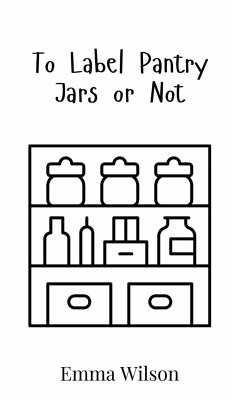 Cover To Label Pantry Jars or Not