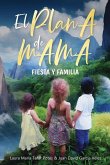 El Plan A de Mama El Plan A de Mama