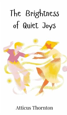 Cover The Brightness of Quiet Joys