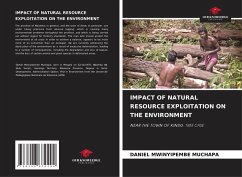 IMPACT OF NATURAL RESOURCE EXPLOITATION ON THE ENVIRONMENT - MWINYIPEMBE MUCHAPA, Daniel