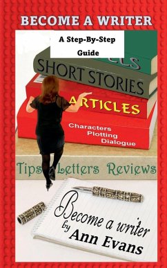 Cover Become A Writer - A Step by Step Guide
