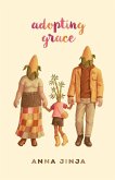 Adopting Grace Adopting Grace