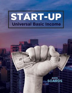 START-UP Universal Basic Income - Soards, Don
