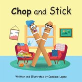 Chop and Stick Chop and Stick