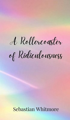 Cover A Rollercoaster of Ridiculousness