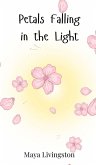 Petals Falling in the Light