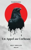 Un Appel au Corbeau Un Appel au Corbeau
