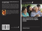 Las transiciones edad-estructura en la región árabe Las transiciones edad-estructura en la región árabe