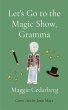 Let's Go to the Magic Show, Gramma - Bild 1
