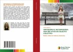 ORTODOXIA E HETERODOXIA NOS RELATOS DO SUJEITO COLETIVO ORTODOXIA E HETERODOXIA NOS RELATOS DO SUJEITO COLETIVO