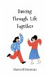 Dancing Through Life Together - Bild 1