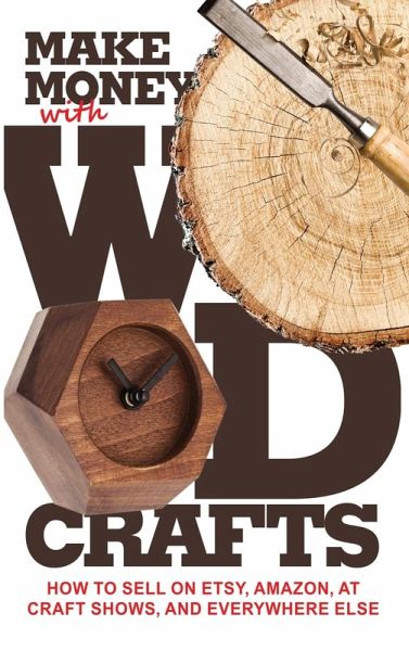 Make Money with Wood Crafts Make Money with Wood Crafts