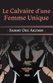 Le Calvaire d'une Femme Unique