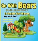 Go with Bears in English and Chinese Go with Bears in English and Chinese