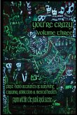 You're Crazy Volume Three You're Crazy Volume Three