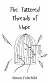 The Tattered Threads of Hope