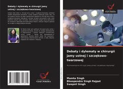Cover Debaty i dylematy w chirurgii jamy ustnej i szcz¿kowo-twarzowej