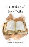 The Archive of Inner Truths