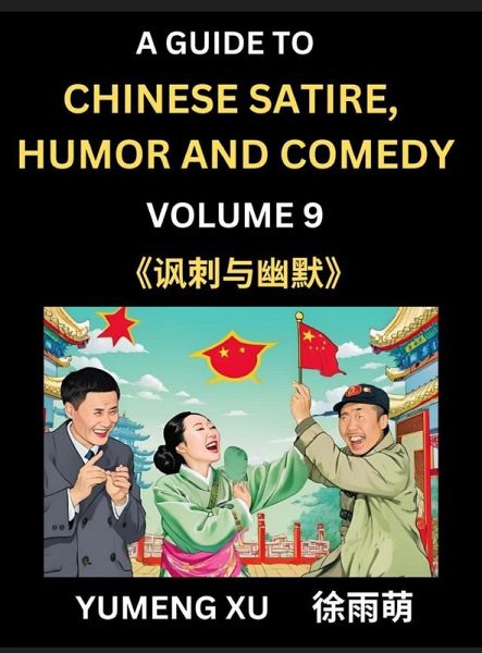 Chinese Humor and Comedy for Kids (Part 9)- Laughing at Life, A Guide to Chinese Satire for Young, Teens and Adults, Discover Satirical Humor, Learn and Improve Reading Funny Chinese Essays and Stories, Foreigner's Introduction to Easy Lessons of Mandarin Chinese Humor and Comedy for Kids (Part 9)- Laughing at Life, A Guide to Chinese Satire for Young, Teens and Adults, Discover Satirical Humor, Learn and Improve Reading Funny Chinese Essays and Stories, Foreigner's Introduction to Easy Lessons of Mandarin