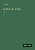 Geschichte des Drama's Geschichte des Drama's