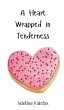 A Heart Wrapped in Tenderness - Bild 1