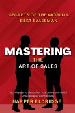 Mastering the Art of Sales Mastering the Art of Sales