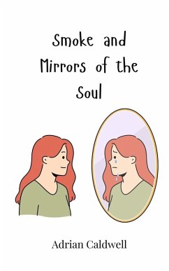 Cover Smoke and Mirrors of the Soul