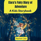 Elara's Fairy Diary of Adventure Elara's Fairy Diary of Adventure