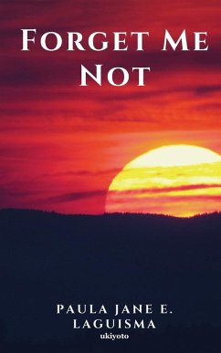 Forget Me Not - Paula Jane E. Laguisma