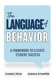The Language of Behavior The Language of Behavior