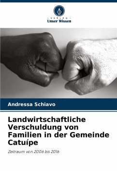 Landwirtschaftliche Verschuldung von Familien in der Gemeinde Catuípe - Schiavo, Andressa