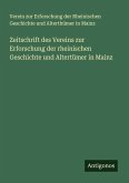 Zeitschrift des Vereins zur Erforschung der rheinischen Geschichte und Altertümer in Mainz