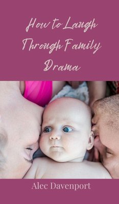 Cover How to Laugh Through Family Drama