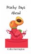 Peachy Days Ahead - Bild 1