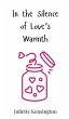 In the Silence of Love's Warmth - Bild 1