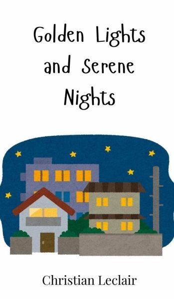Golden Lights and Serene Nights Golden Lights and Serene Nights