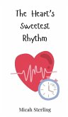 The Heart's Sweetest Rhythm The Heart's Sweetest Rhythm