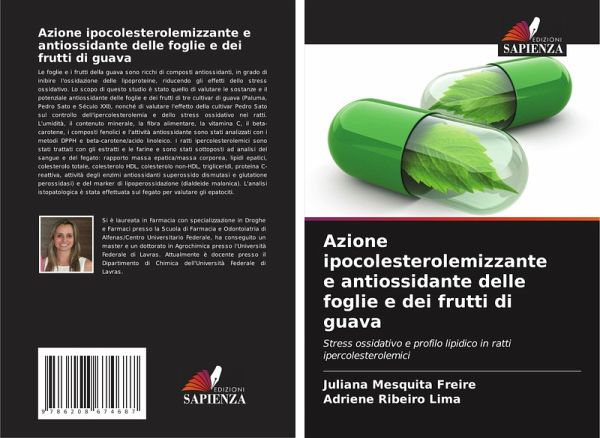 Azione ipocolesterolemizzante e antiossidante delle foglie e dei frutti di guava