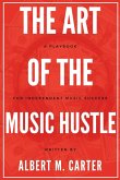 The Art of the Music Hustle