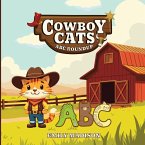 Cowboy Cats ABC Roundup Cowboy Cats ABC Roundup