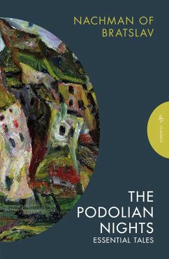 The Podolian Nights (eBook, ePUB) - Of Bratslav, Nachman