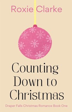 Counting Down to Christmas - Clarke, Roxie